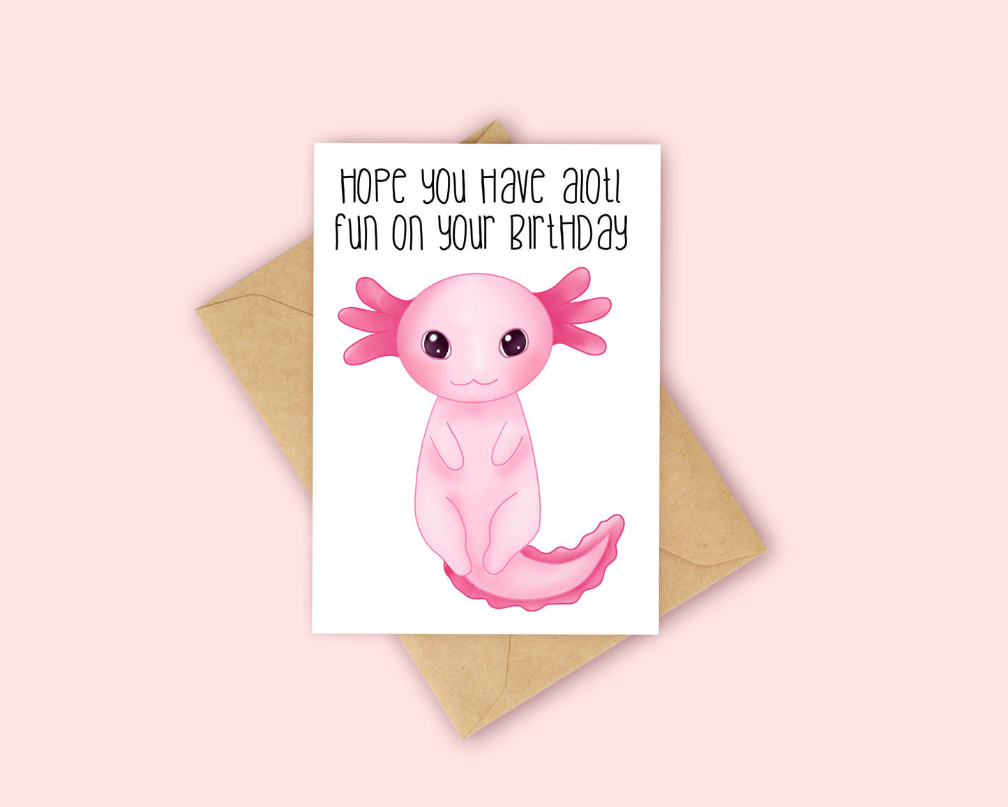 Axolotl Birthday Card