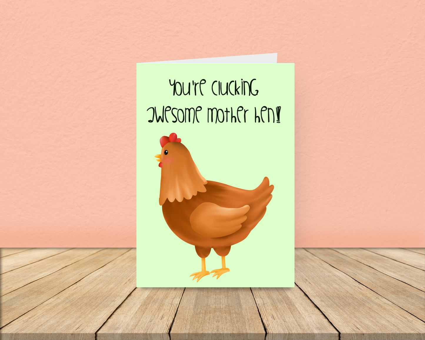 Clucking Awesome Mother Hen