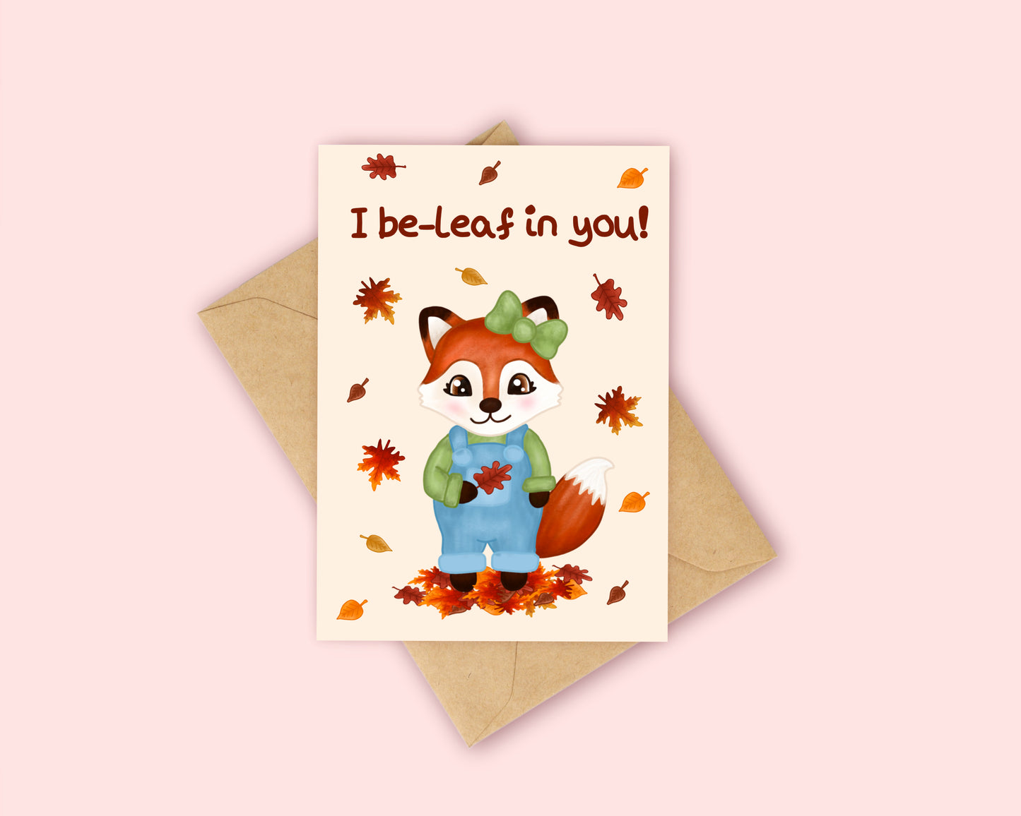 I Be-leaf in you Greetings Card