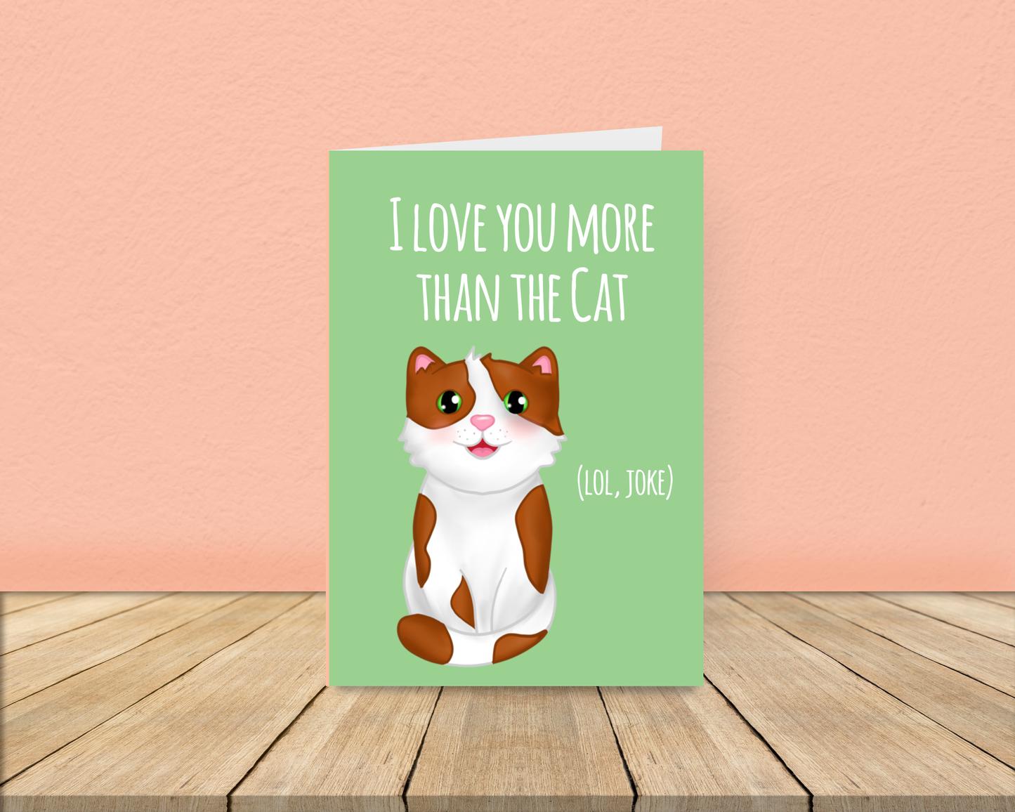 Love you more than the Cat card