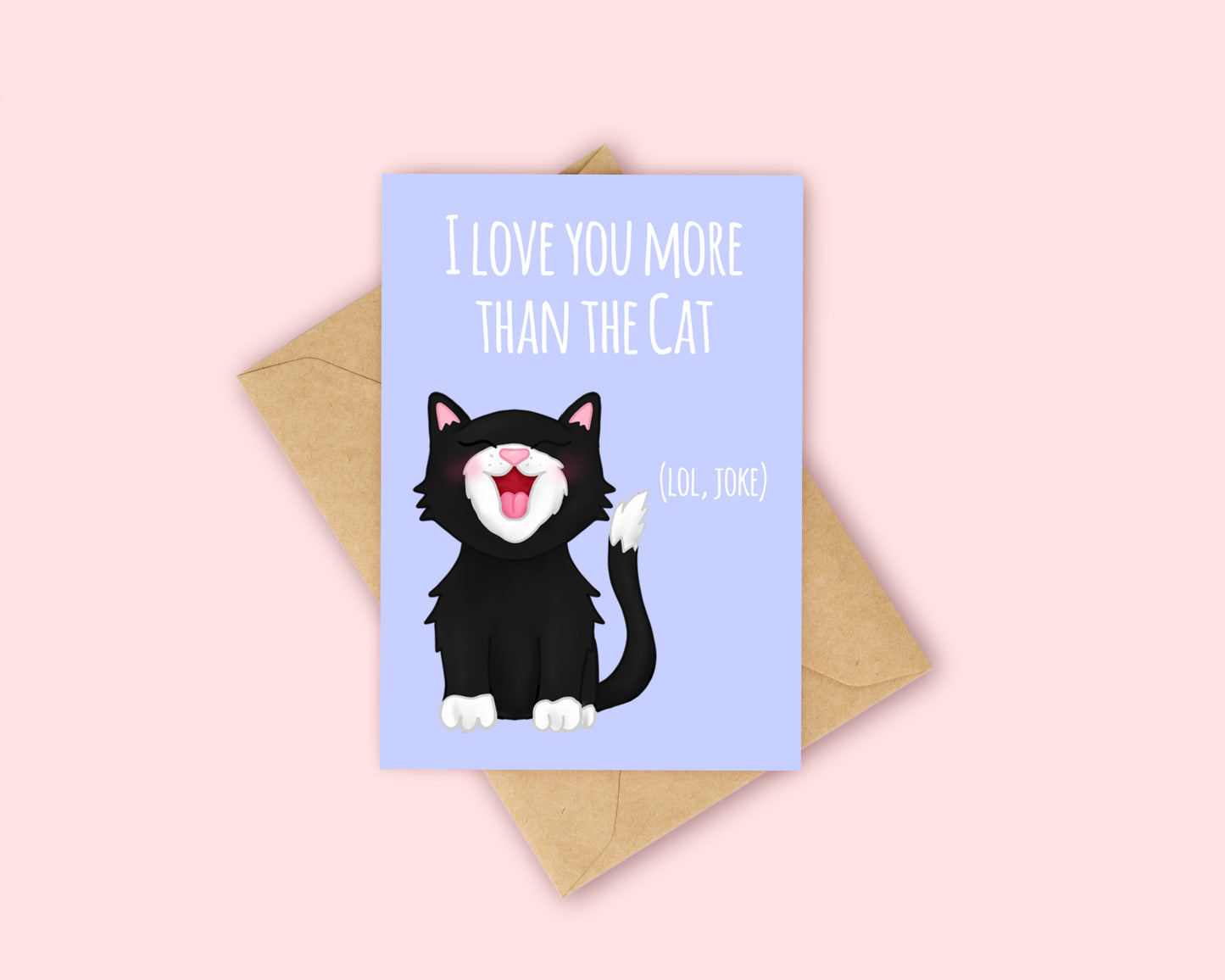 Love you more than the Cat card