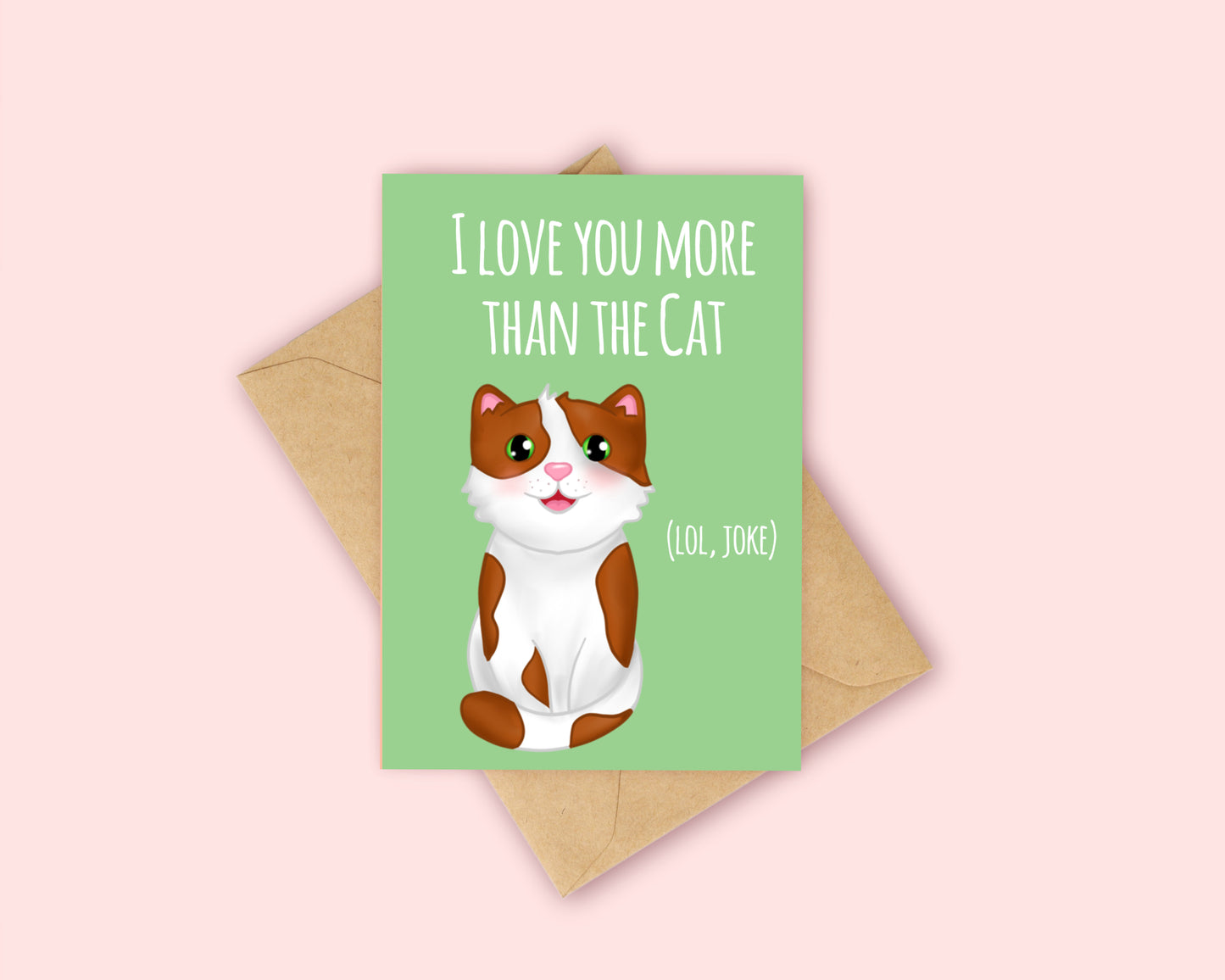Love you more than the Cat card