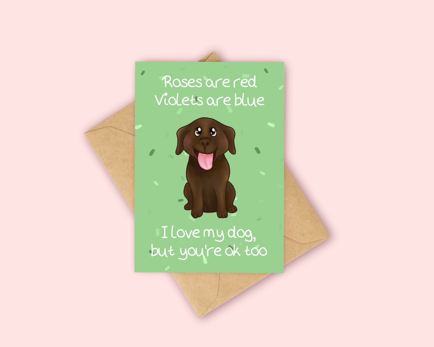 Roses are Red - Dog Love Card - Chocolate Labrador