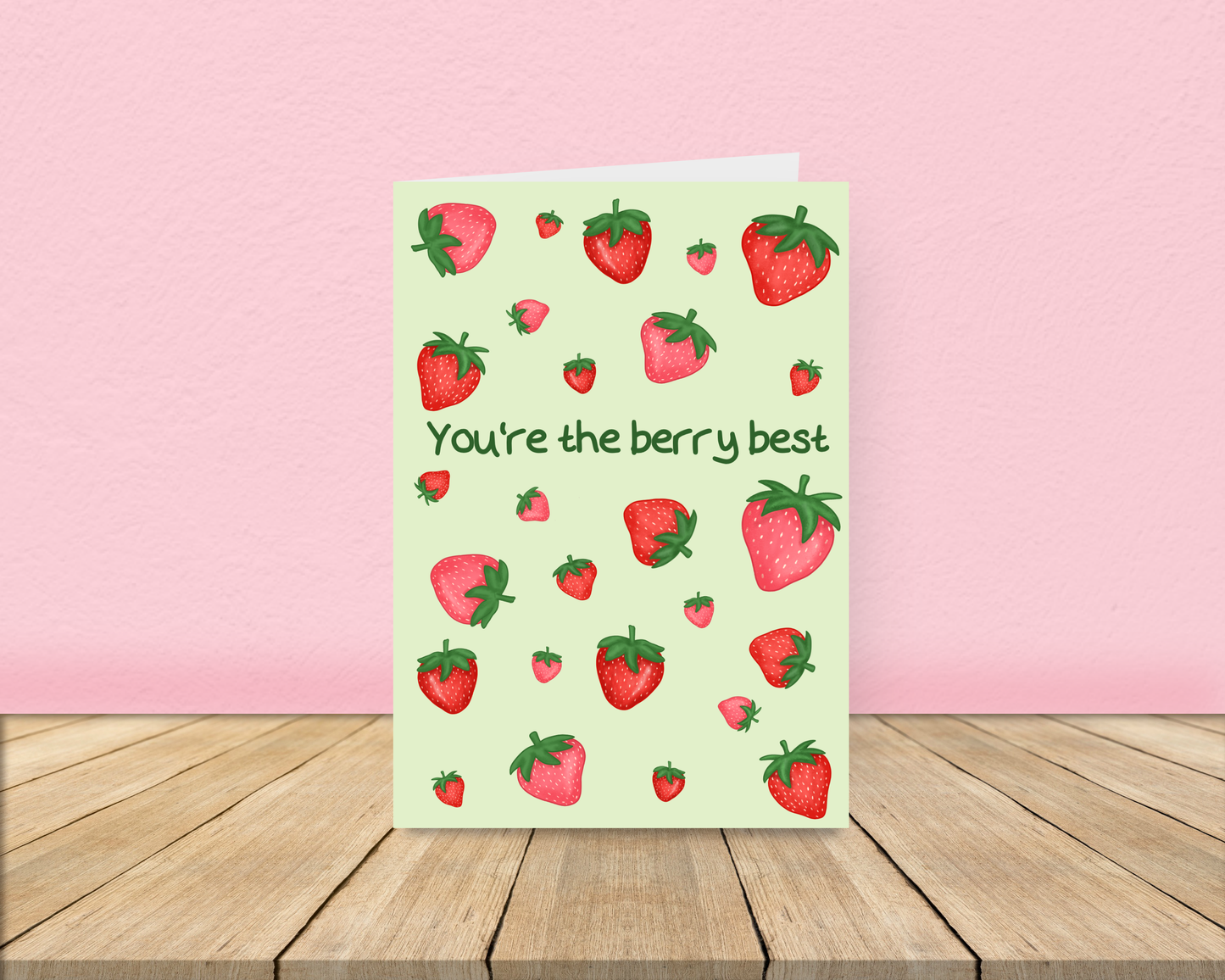 You're the berry best strawberry card