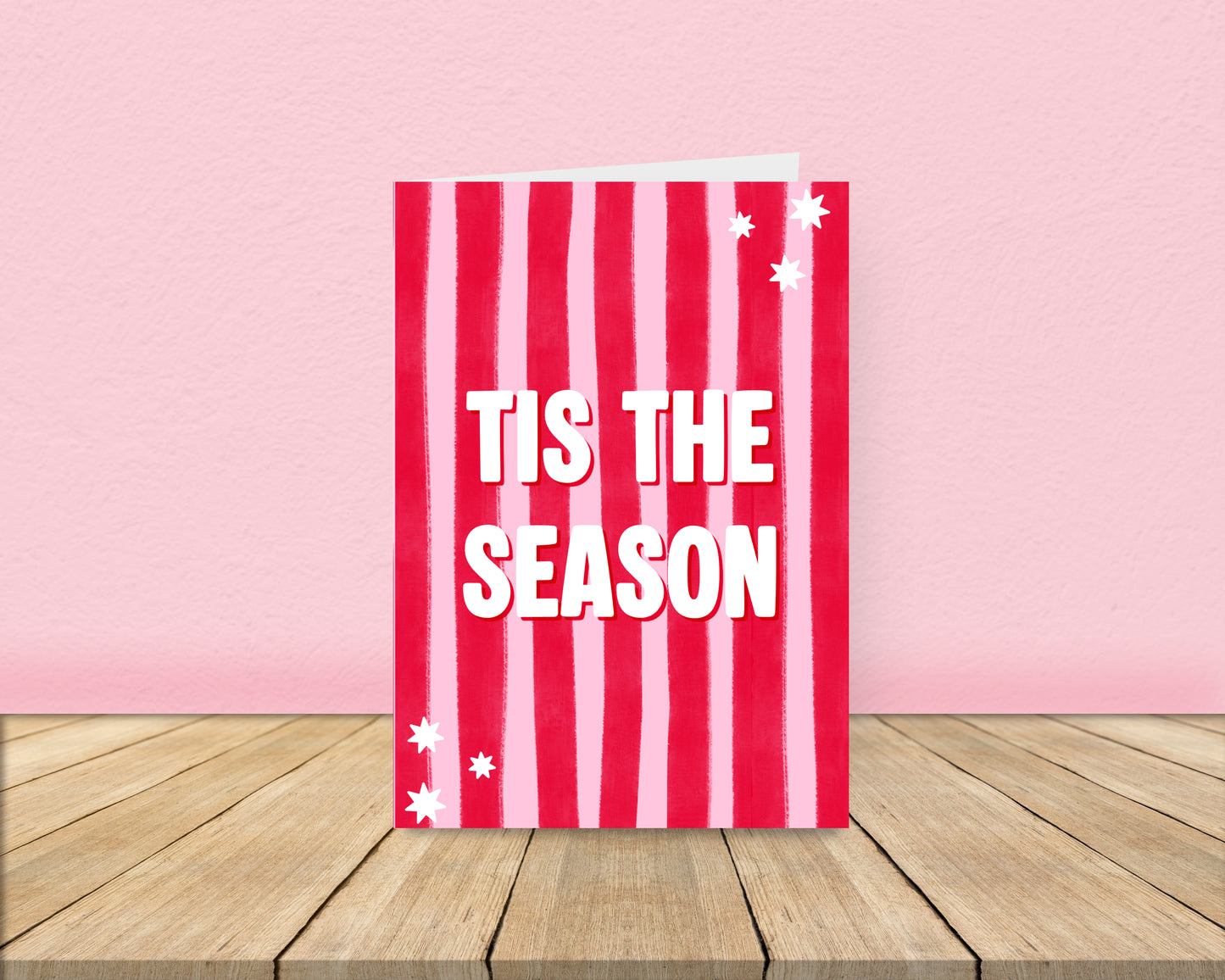 Tis the season - Pink and Red Stripes Christmas Card