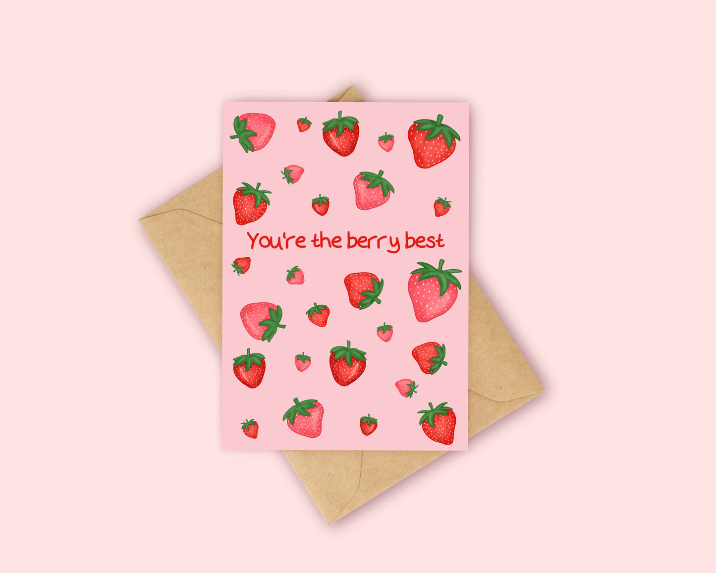 You're the berry best strawberry card