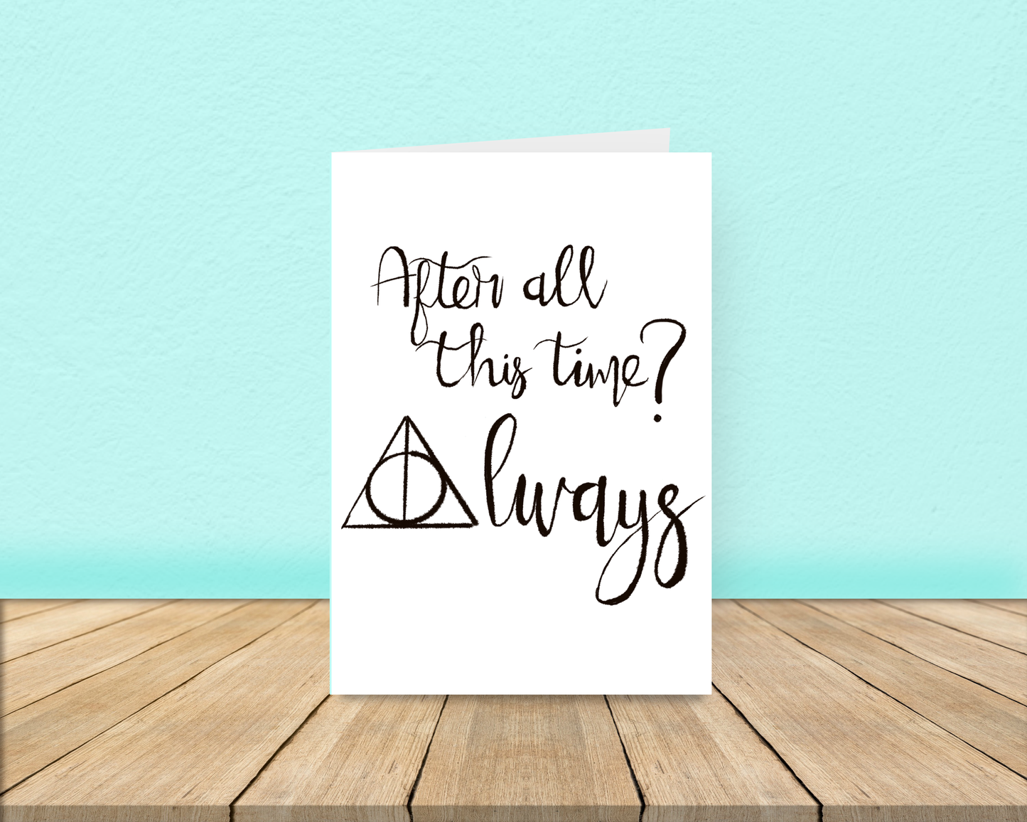 After All This Time Card A5