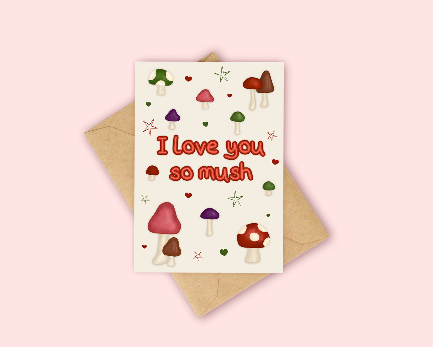 I love you so mush - Mushroom Love Card