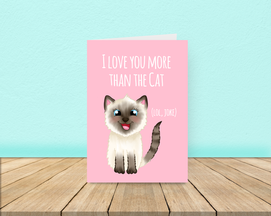 Love you more than the Cat card