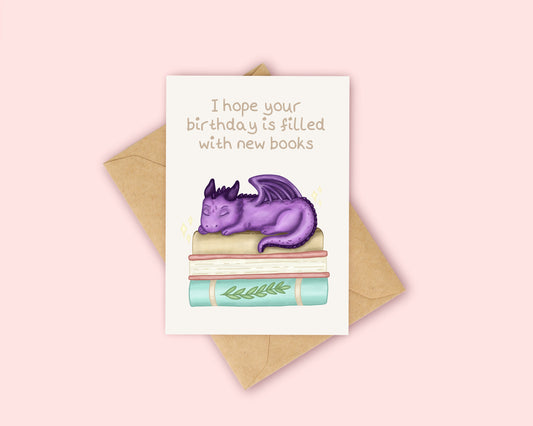 I hope your birthday be filled with new books Card