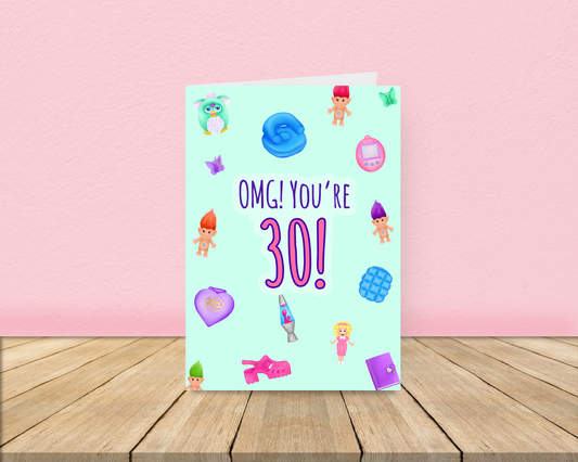 OMG you're 30! Card