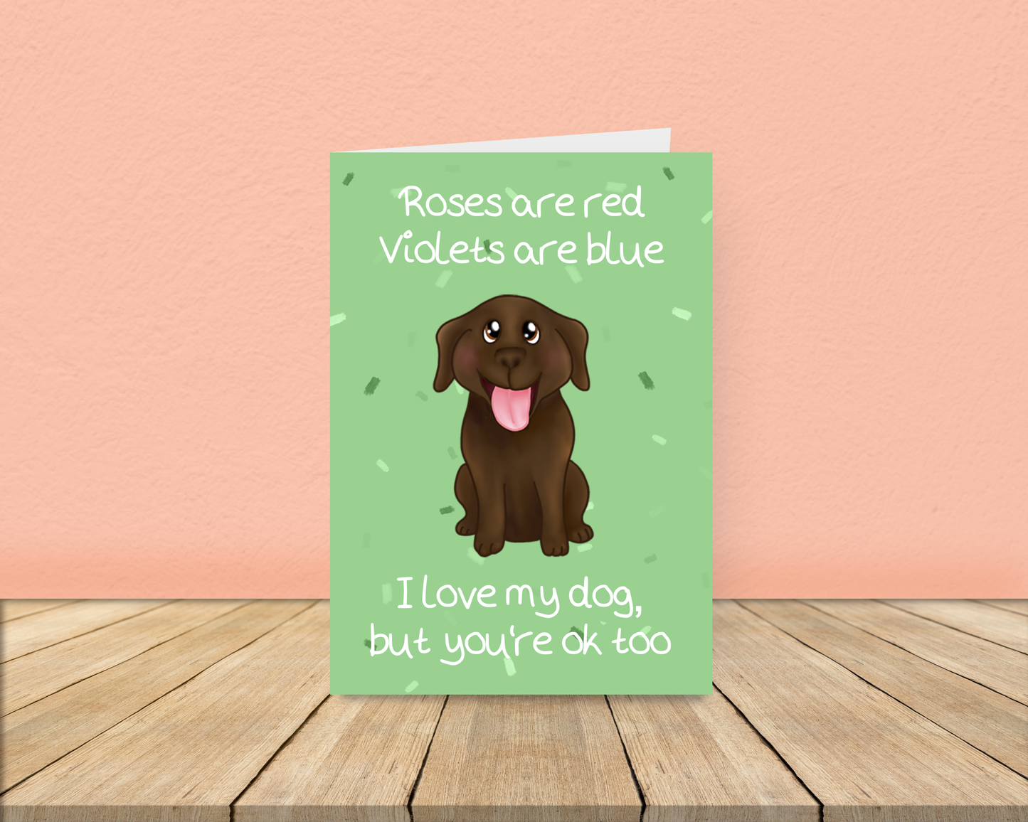 Roses are Red - Dog Love Card - Chocolate Labrador