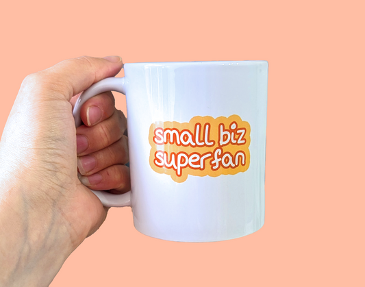 Small Biz Superfan Mug