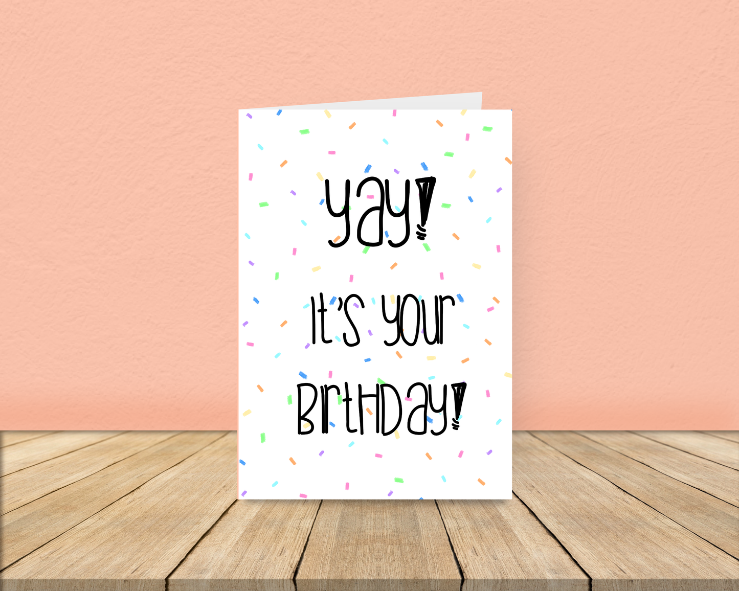 Yay it's your Birthday