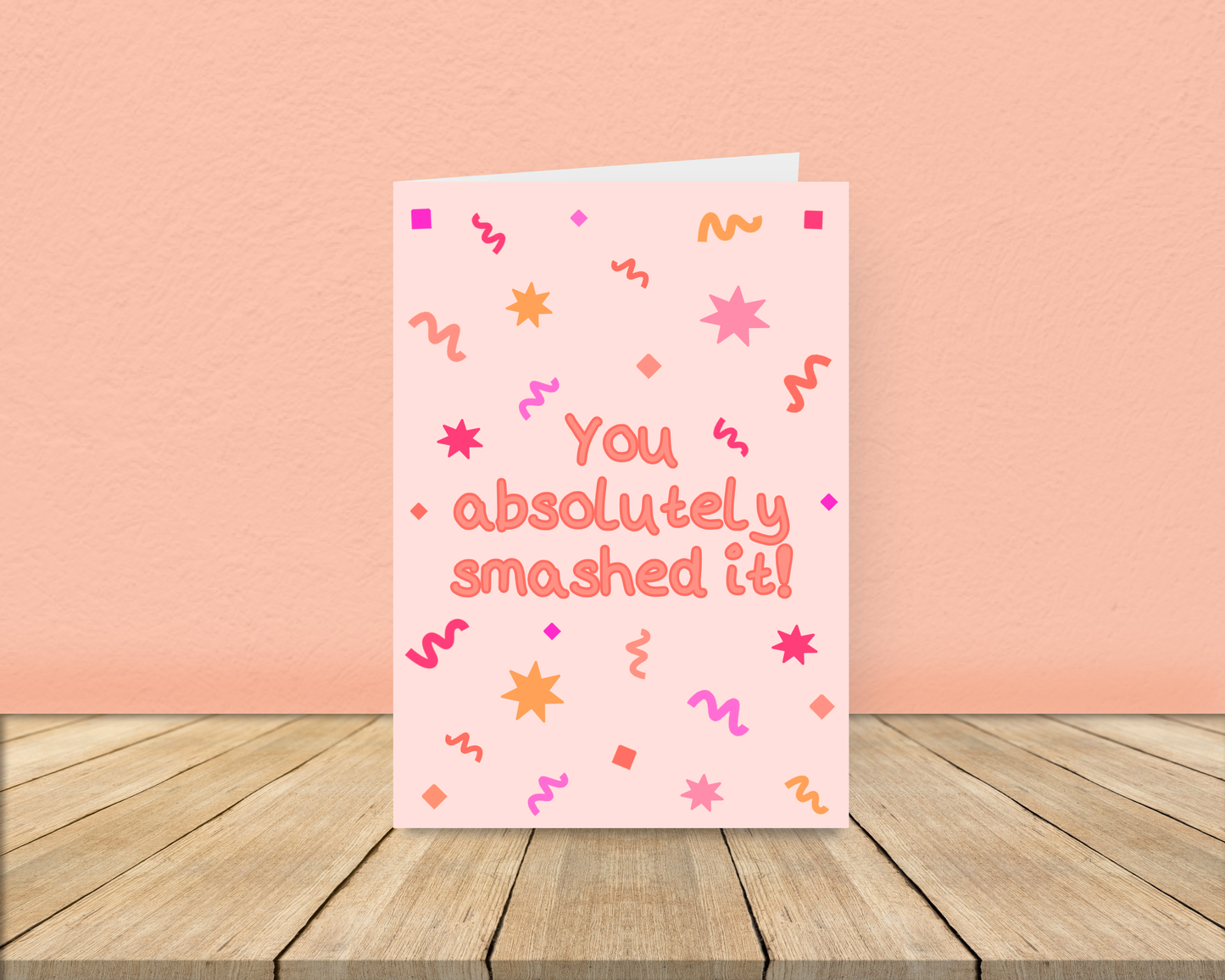 You absolutely smashed it! - Sunset Confetti Card