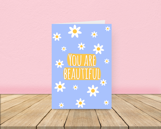 You are Beautiful Card