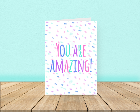 You are Amazing!